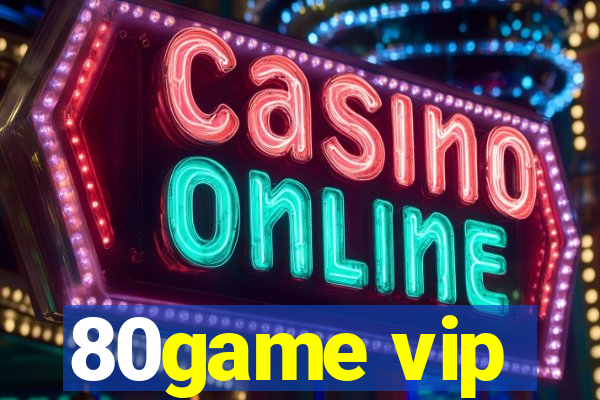 80game vip